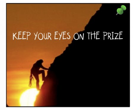 KEEP-YOUR-EYES-ON-THE-PRIZE-LEFT
