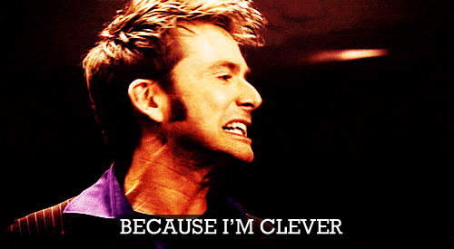 because_im_clever_david_tennant.